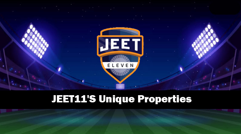 JEET11'S Unique Properties